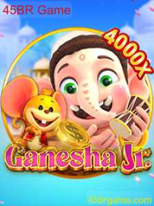 GaneshaJr: O Fascinante 45BR Game