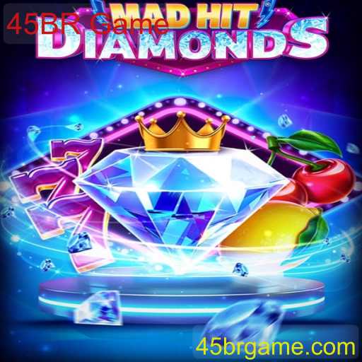 MadHitDiamonds: O Excitante Mundo do 45BR Game